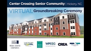 Center Crossing Virtual Groundbreaking