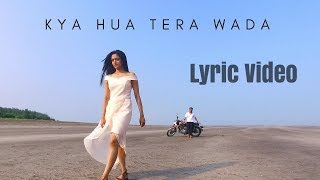 Kya Hua Tera Wada   Unplugged Cover   Pranav Chandran   Mohammad Rafi Songs Lyric Video