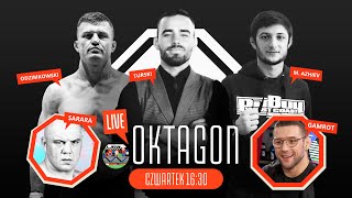 OKTAGON LIVE #68 - GAMROT GOTOWY NA TOP UFC? OCENIAMY KSW 62 - SARARA, GAMROT, AZHIEV