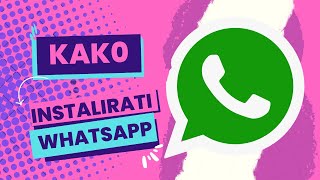 Kako instalirati Whatsapp