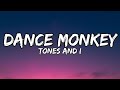 Tones and I-Dance monkey[Lyrics]