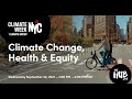 Climate Change, Health & Equity