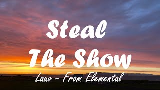 Lauv - Steal the show (lyrics) Eternal Soundtrack