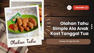 Resep Olahan Tahu Simple Dan Enak Cocok Untuk Pecinta Resep Simple Dan Tanggal Tua