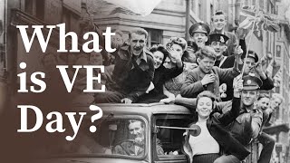 What is VE Day?