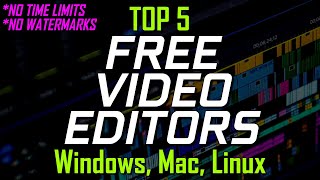 Top 5 Best FREE VIDEO EDITING Software for YouTube