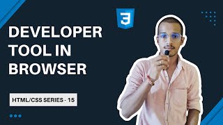 CSS Tutorial | Developer Tool | HTML CSS Tutorial #15