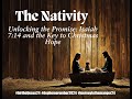 #dephemerember2024 - The Nativity: Unlocking the Promise: Isaiah 7:14 and the Key to Christmas Hope