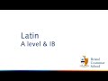 Latin A level and IB