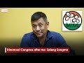 Trinamool Congress after me: Saleng Sangma