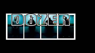 Dozer - \