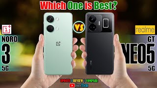 Decoding the Superiority! Oneplus Nord 3 vs Realme GT Neo 5