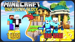 100 Hari Minecraft Tapi Cuma 1 Lucky Block ! - Satu Block Keberuntungan (?) 🗿
