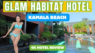 Glam Habitat 4 Star Kamala Beach Phuket Hotel in 2024