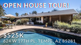 Open House Tour - 624 W 17th Place, Tempe, AZ 85281