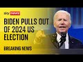 BREAKING: Joe Biden pulls out of 2024 US presidential race