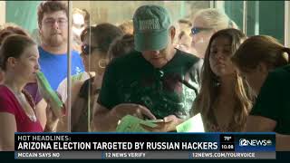 Arizona election targeted by Russian hackers