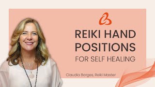 Reiki Hand Positions for Self Healing