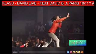 KLASS NEW LIVE - DAVID - FEAT DAVID B- DOCK PULLMAN- PARIS - 10/11/2019