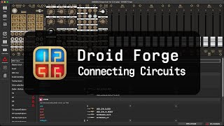 Droid Forge -  Connecting Circuits