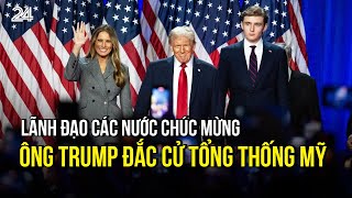 Lãnh đạo các nước chúc mừng ông Trump đắc cử Tổng thống Mỹ | VTV24