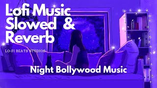 1 Hour Hindi Bollywood Lofi Songs for Study /relaxing /#lofi #lofihiphop #slowed #bestofarijitsingh