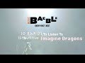 10 Artists to Listen to If You Love Imagine Dragons
