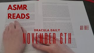 ASMRReads Dracula Daily | November 6th | Whispered Reading | Ad Free