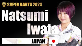 【岩田 夏海】SUPER DARTS 2024 -選手紹介Video-