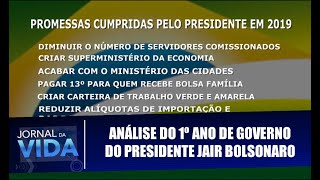 Confira a análise do 1º ano de governo do presidente Jair Bolsonaro - Jornal da Vida - 14/01/2020