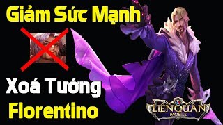 Liên quân mobile XOÁ Tướng Florentino và Giảm Sức Mạnh Vị Tướng Mạnh nhất liên quân Mùa 9 TNG