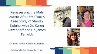Re-assessing the Male Auteur After #MeToo: A Case Study of Stanley Kubrick | MNPC Academic Lecture