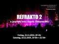 Refrakto 2 – a journey into mystic dimensions