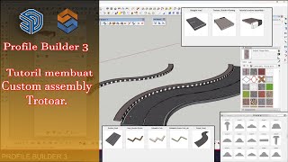 PLUGIN SKETCHUP PROFILE BUILDER 3 | TUTORIAL MEMBUAT CUSTOM ASSEMBLY TROTOAR