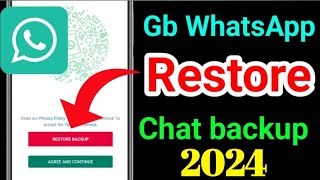Gb whatsapp backup restore gb whatsapp restore chat backup