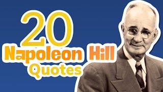 20 Powerful Napoleon Hill Quotes that will change your Life