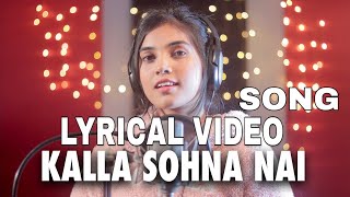 Kalla Sohna Nai|Coverd By AiSh|Full video lyrics song.