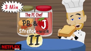 PE Chef: PB\u0026J Stretch-wich Part 2 (3 Minute Stretch)