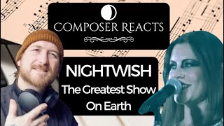 Composer Reacts to Nightwish - The Greatest Show On Earth