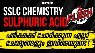 SSLC Chemistry - Sulphuric Acid - പരീക്ഷക്ക് ചോദിക്കുന്ന എല്ലാ ചോദ്യങ്ങളും ഇവിടെയുണ്ട് | Xylem SSLC