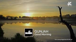 Gunjah - Good Morning - MUKKE008