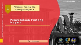 Seri Pengantar Pengelolaan Keuangan Negara II: Pengurusan Piutang Negara