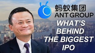 Ant Group : What's Behind The Biggest IPO to Come?