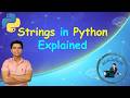 Strings in Python Explained Simply | String Functions, Methods & Examples for Beginners
