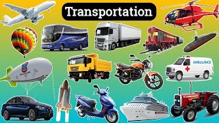Transport vehicle names  | Learn Vehicle | Means of transport |Learn Mode of transportation for kids