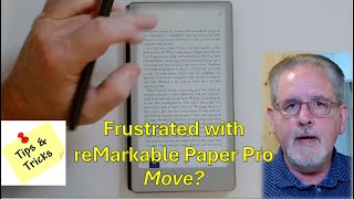 reMarkable Paper Pro Move: Don't Get Frustrated! Watch These Tips!