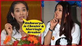 Manisha Koirala Accused Aishwarya as Marriage Breaker