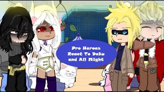 II Pro Heroes React to Season 6 II Prt (2/?) II All Might & Deku {Vs Wolfram] II READ DESCRIPTION I