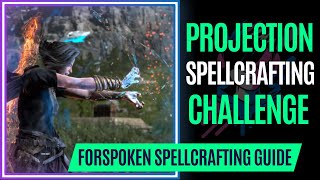 Projection Spellcrafting Challenge Guide - Forspoken