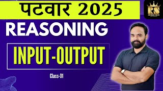 RSSB Raj. Patwari 2025 Reasoning | Input-Output _Updated | Part-01 | Reasoning Rishi Sir